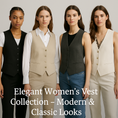 Women’s Vest Collection – Stylish Casual & Elegant Outfits